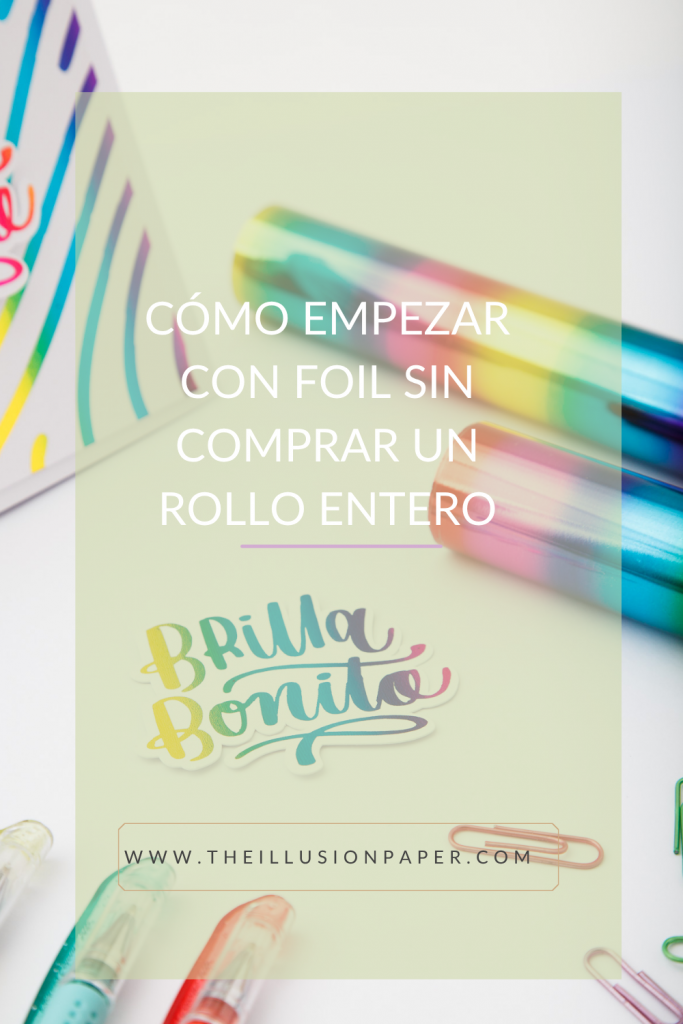 Cómo empezar con foil sin comprar un rollo entero